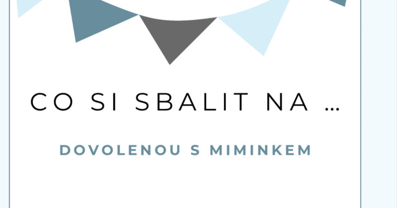 Co sbalit na dovolenou s miminkem