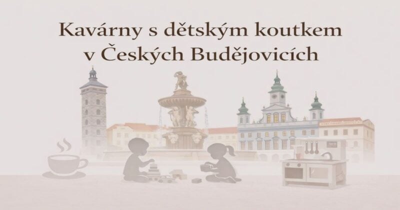 Kavárny s dětským koutkem v Českých Budějovicích